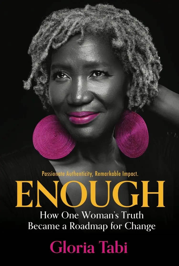 ENOUGH: How One Woman's Truth Became a Roadmap for Change